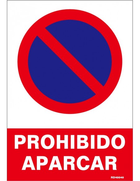 SEÑAL PROHIBIDO APARCAR 21 X 30